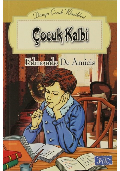 Çocuk Kalbi Edmondo De Amicis 9789758602070