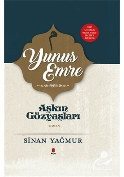Mercankitap Yunus Emre - Aşkın Gözyaşları / Sinan Yağmur