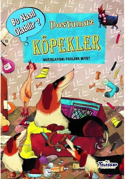 Dostumuz Köpekler - Bu Nasıl Olabilir? - Paulina Wyrt - Teleskop Popüler Bilim