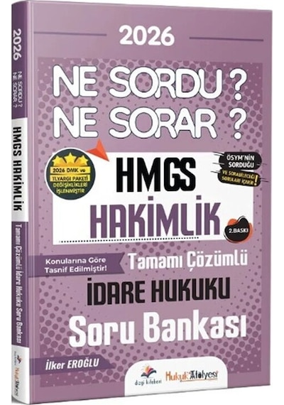 Dizgi Kitap 2026 Hukuk Atölyesi Hmgs Hakimlik İdare Hukuku Ne Sordu Ne Sorar Soru Bankası