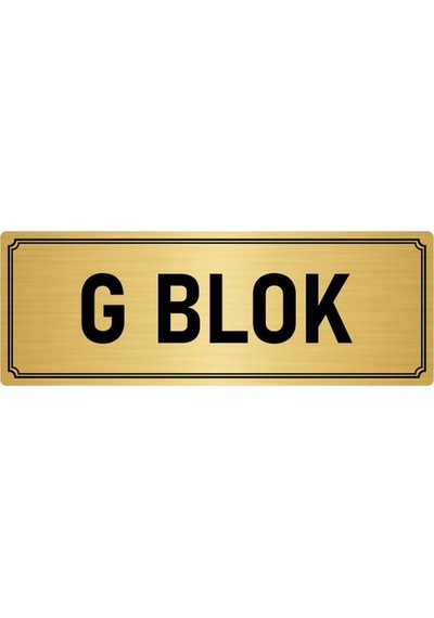 Metal Yönlendirme Levhası, Departman Kapı İsimliği G Blok 7x20 cm Altın Renk