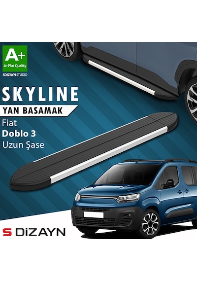 S-dizayn Fiat Doblo 3 Uzun Şase Skyline Aluminyum Yan Basamak 213 Cm 2023 Üzeri A+ Kalite