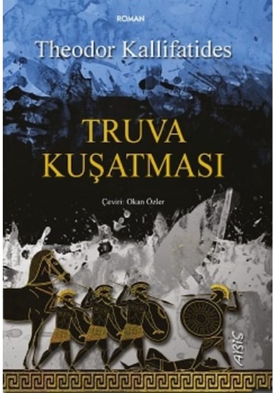 Truva Kuşatması - Theodor Kallifatides - Abis Yayınları