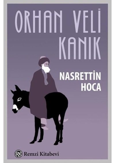 Nasreddin Hoca - Orhan Veli Kanık - Remzi Kitabevi
