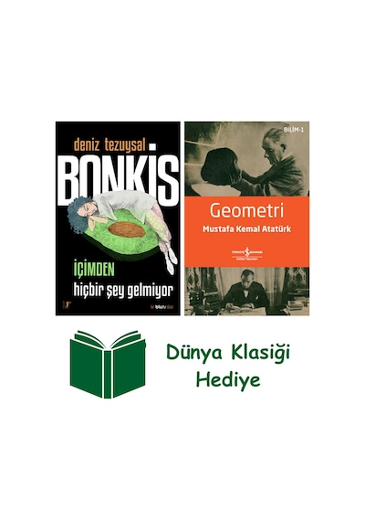 Bonkis - İçimden Hiçbir Şey Gelmiyor + Geometri + Dünya Klasiği Hediye