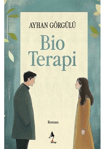 Bio Terapi / Ayhan Görgülü