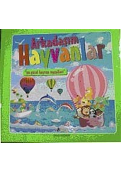 Arkadaşım Hayvanlar / Sinan Yağmur
