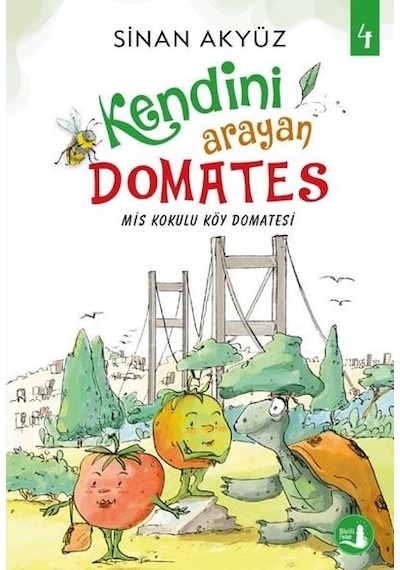 Kendini Arayan Domates 4 - Mis Kokulu Köy Domatesi - Sinan Akyüz - Büyülü Fener