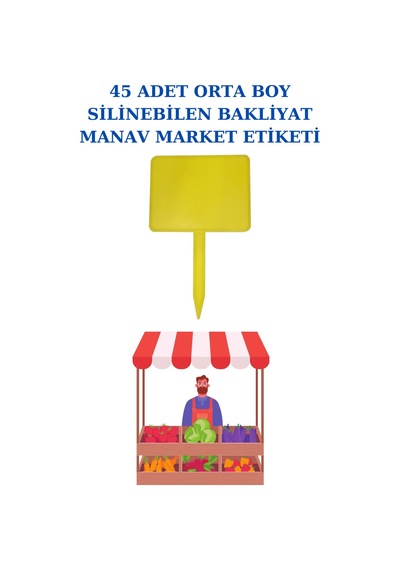 Yaz Sil Orta Boy Sapla Bakliyat Etiketliği 45 Adet Manav Pazarcı Etiketi 001 Sarı