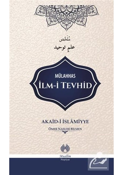 Mülahhas İlm-i Tevhid / Ömer Nasuhi Bilmen 9786054709892