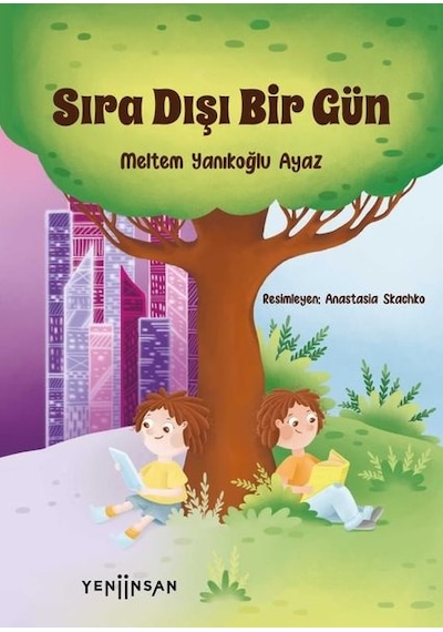 Sıra Dışı Bir Gün - Meltem Yanıkoğlu Ayaz - Yeni İnsan Yayınevi
