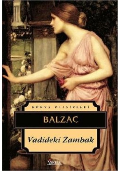 Vadideki Zambak - Honore de Balzac - İskele Yayıncılık