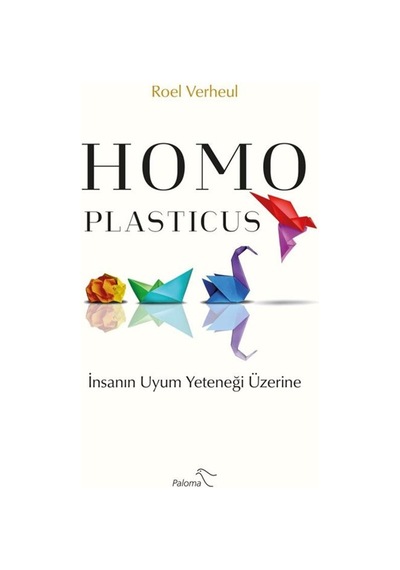 Homo Plasticus / Roel Verheul