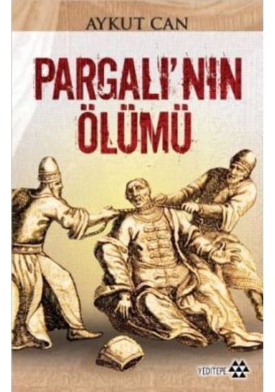 Pargalı’Nın Ölümü