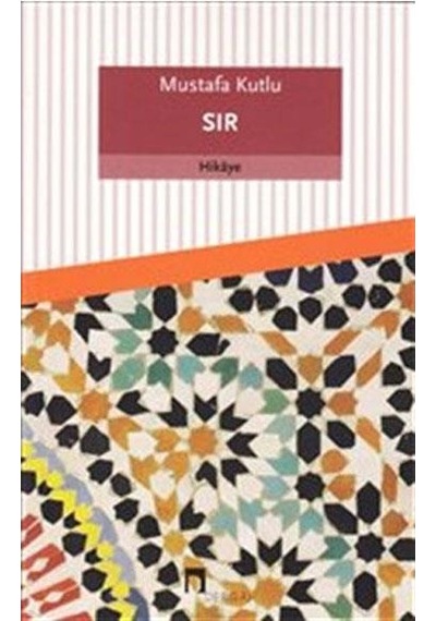 Sır - Mustafa Kutlu - Dergah Yayınları