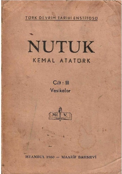 Nutuk Cilt: Iıı Vesikalar - Mustafa Kemal Atatürk