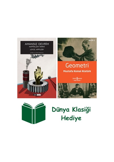 Amansız Devrim Kapitalizm Tarihi + Geometri + Dünya Klasiği Hediye