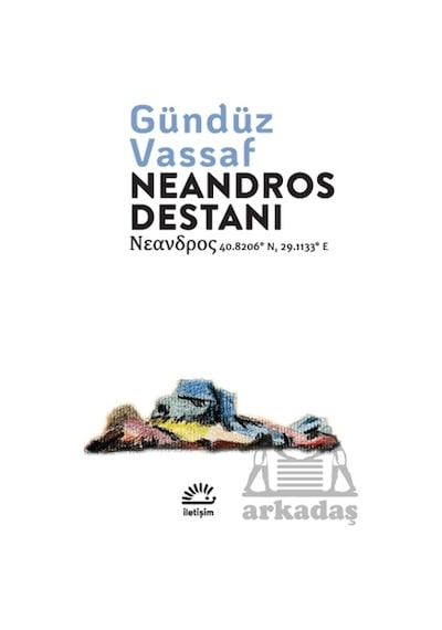 Neandros Destanı İletişim Yayınevi