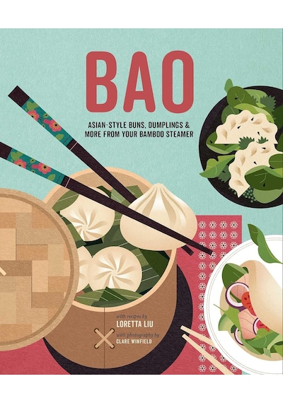 Bao: Asian-style Buns, Dim Sum And More From Your Bamboo Steamer