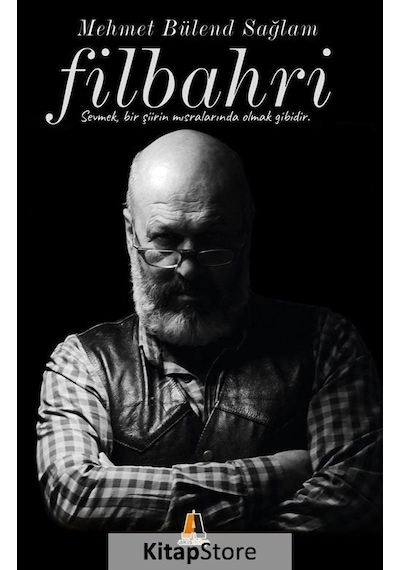 Filbahri - Mehmet Bülend Sağlam - Akis Kitap