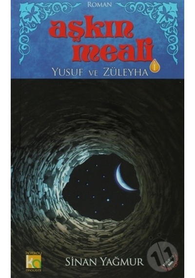Aşkın Meali 1 - Yusuf ve Züleyha - Sinan Yağmur - Karatay Akademi