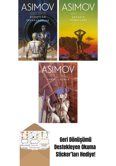 Robotlar Ve İmparatorluk Robot Serisi 4. Kitap + Şafağın Robotları Robot Serisi 3. Kitap + Vakıf Ve Dünya Vakıf Serisi 5. Kitap