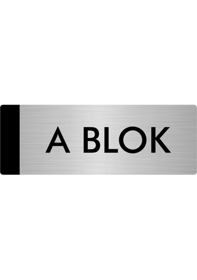 Metal Yönlendirme Levhası, Departman Kapı Isimliği A Blok 10x20 Cm Gümüş Renk