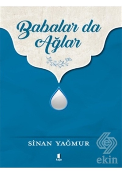Babalar Da Ağlar/Sinan Yağmur