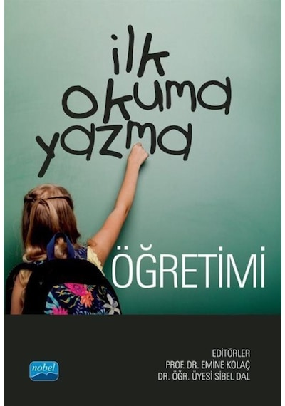 İlk Okuma Yazma Öğretimi -  Nobel Akademik Yayıncılık