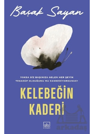 Kelebeğin Kaderi İthaki Yayınları