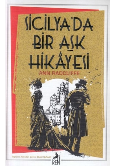 Sicilyada Bir Aşk Hikayesi - Ann Radcliffe - Ren Kitap