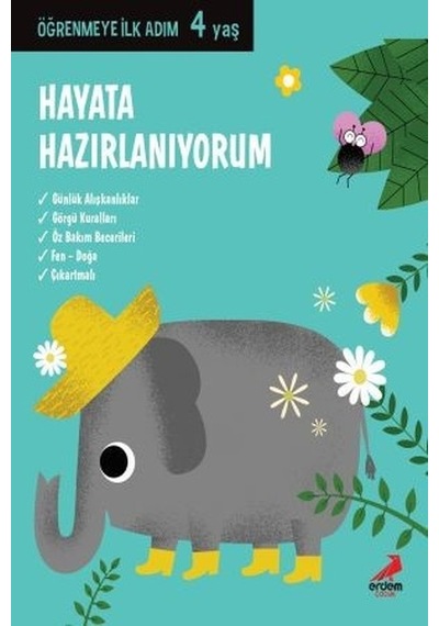 Hayata Hazırlanıyorum-Öğrenmeye İlk Adım 4 yaş- Erdem Çocuk