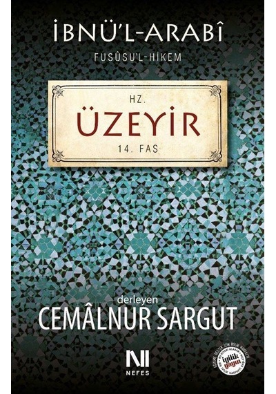 Hz. Üzeyir  Fususul-hikem 14. Fas - Cemalnur Sargut - Nefes Yayıncılık