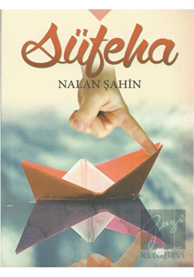 Süfeha - Nalan Şahin - Meserret Yayınları