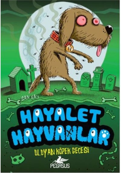 Hayalet Hayvanlar 3 - Uluyan Köpek  Gecesi