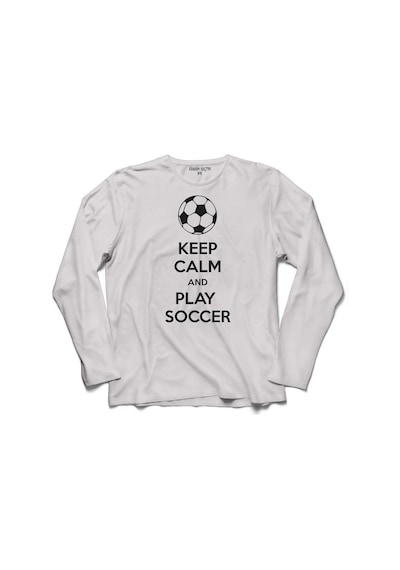 Keep Calm And Play Soccer Futbol Football Uzun Kollu Tişört (518426184)