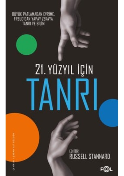 21. Yüzyıl için Tanrı