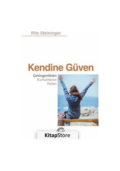 Kendine Güven / Rita Steininger