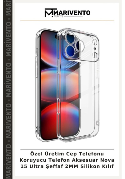 Özel Üretim Cep Telefonu Koruyucu Telefon Aksesuar Nova 15 Ultra Şeffaf 2mm Silikon Kılıf
