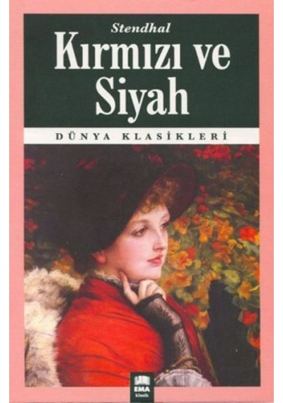 Kırmızı ve Siyah - Henri Beyle Stendhal - Ema Kitap