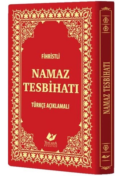 Namaz Tesbihatı Türkçe Açıklamalı ve Fihristli (Bilgisayar Hatlı - Çanta Boy)