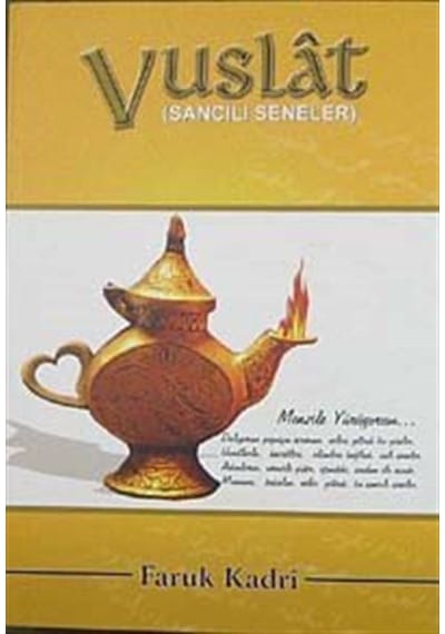 Vuslat - Sancılı Seneler 2 - Faruk Kadri - Eğitim Yayınevi