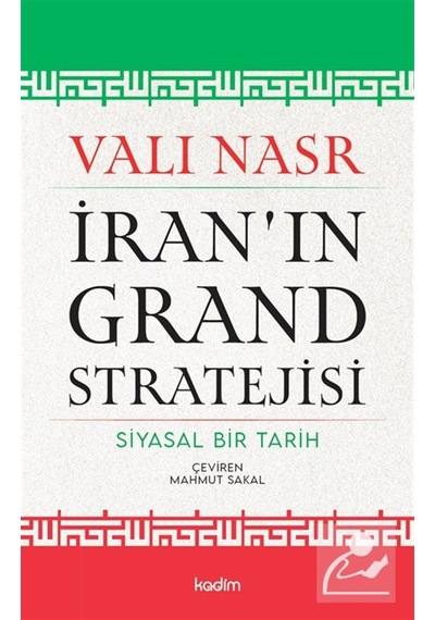 İran'ın Grand Stratejisi & Siyasal Bir Tarih / Vali Nasr