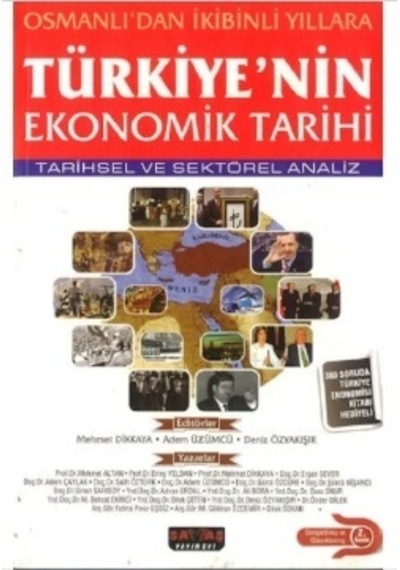 Türkiye'nin Ekonomik İktisadi Tarihi 2.el Mehmet Dikkaya İadesiz