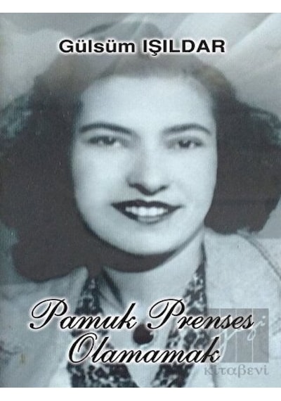Pamuk Prenses Olamamak - Gülsüm Işıldar - Tunç Yayıncılık