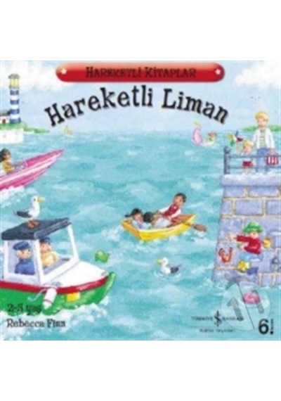 Hareketli Liman - Iş Bankası Hareketli Kitaplar Serisi