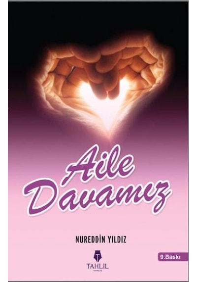 Aile Davamız - Nureddin Yıldız