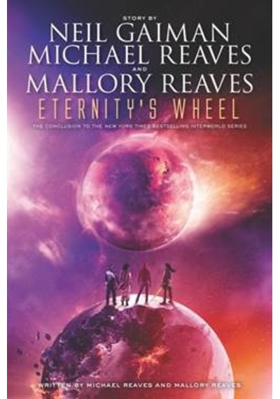 Eternity's Wheel (Interworld Trilogy 3) 9780062068002