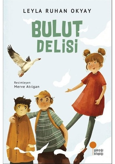 Bulut Delisi Leyla Ruhan Okyay Günışığı  Kitaplığı