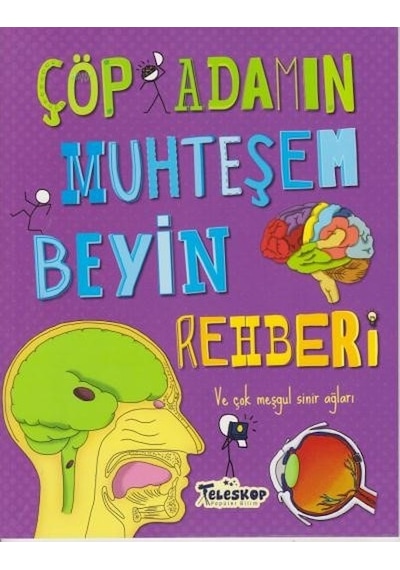 Çöp Adamın Muhteşem Beyin Rehberi - John Farndon - Teleskop Popüler Bilim